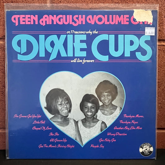 Used Vinyl: The Dixie Cups "Teen Anguish Volume One" LP