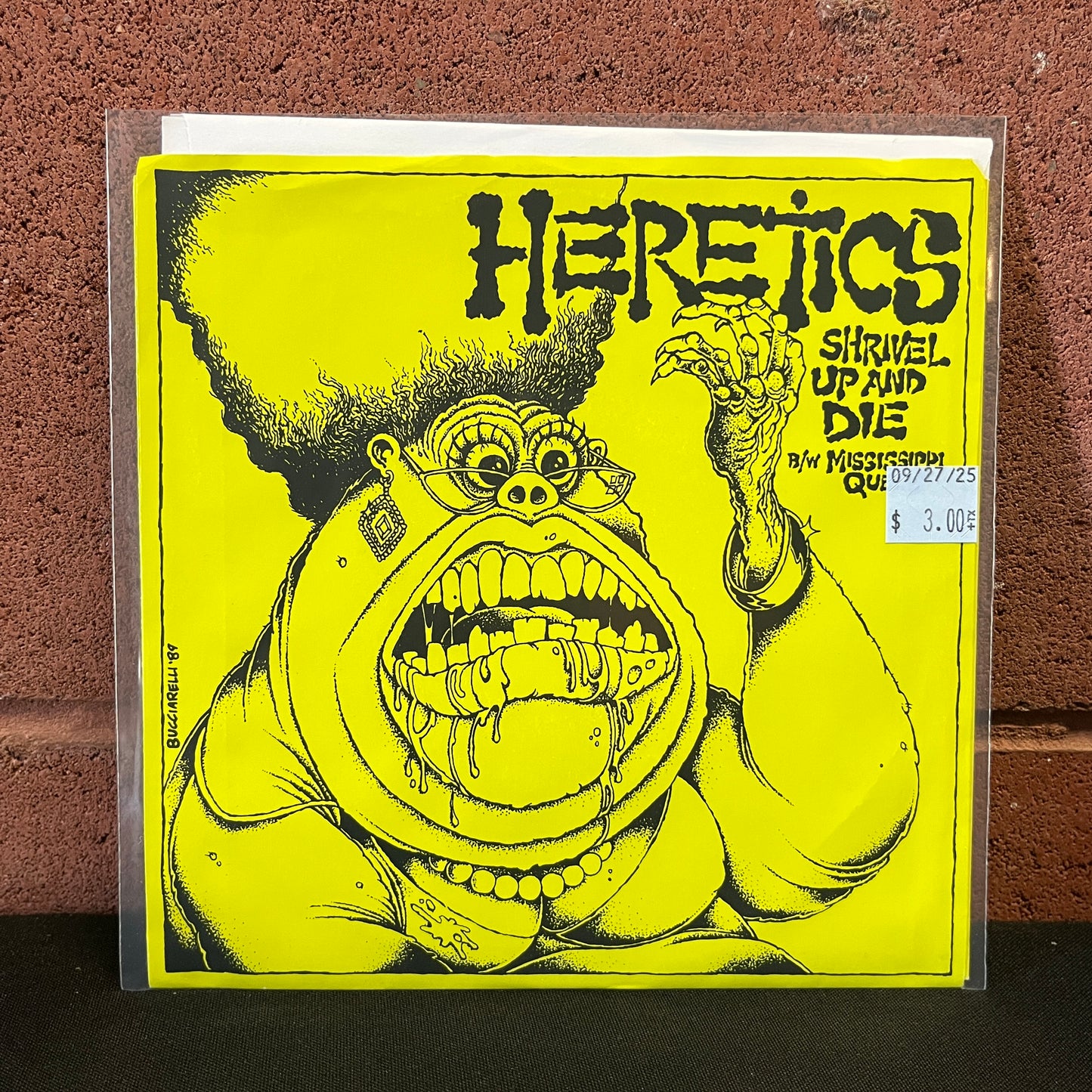 Used Vinyl: Heretics "Shrivel Up And Die" 7"