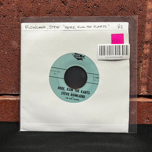 Used Vinyl: Steve Rowland and the Ring Leaders "Here, Kum the Karts" 7"