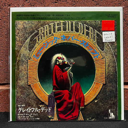 Used Vinyl: Grateful Dead "The Music Never Stopped / Help On The Way" 7" (1975 Japanese White Label Promo)