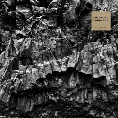 PRE-ORDER: Lustmord Lombardo "The Pulse Of Atoms" LP (Crystal Clear Vinyl)