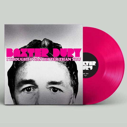 Baxter Dury "I Thought I Was Better Than You" LP (Pink Vinyl)