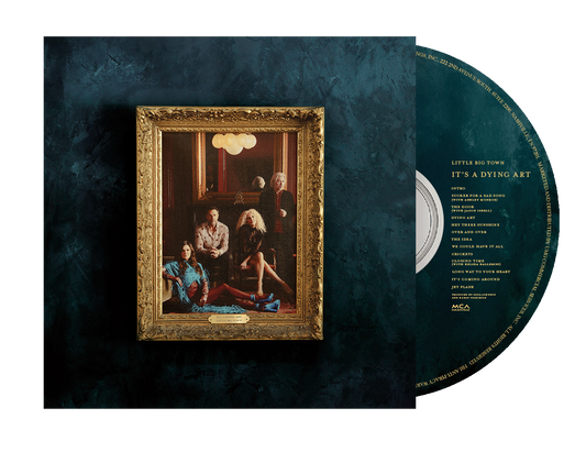 PRE-ORDER: Little Big Town "It's A Dying Art" CD