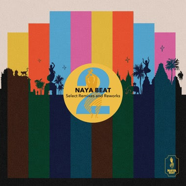 PRE-ORDER: V/A "Naya Beat Select Remixes and Reworks 2" 12" EP