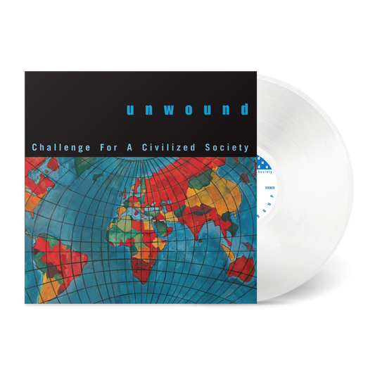 Unwound "Challenge For A Civilized Society" LP (Earth's Ice Wall White Vinyl)