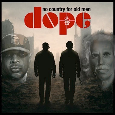 PRE-ORDER: Chuck D & John Densmore "do+pe = no country for old men" LP