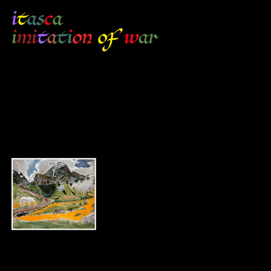 Itasca "Imitation of War" LP