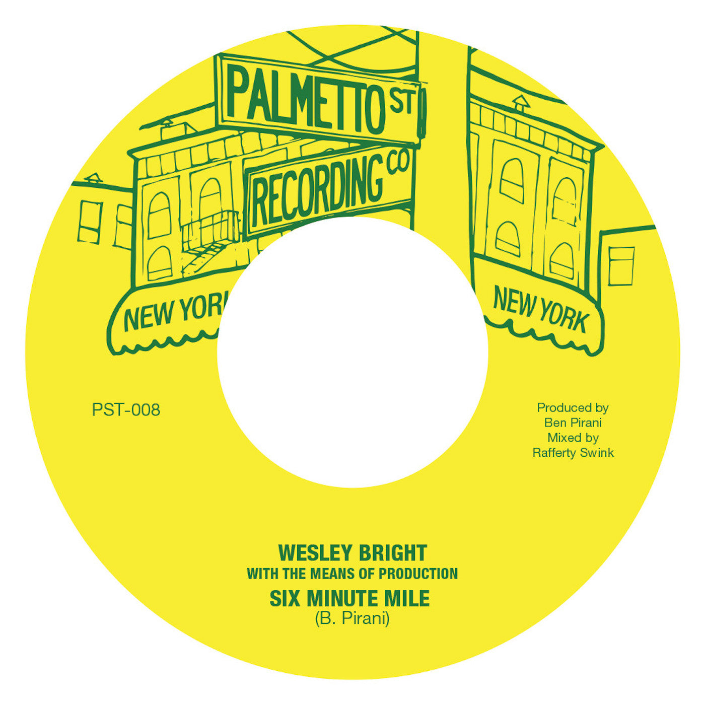 Wesley Bright & The Means of Production "Six Minute Mile" 7"