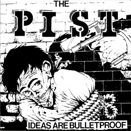 The Pist "Ideas Are Bulletproof" LP