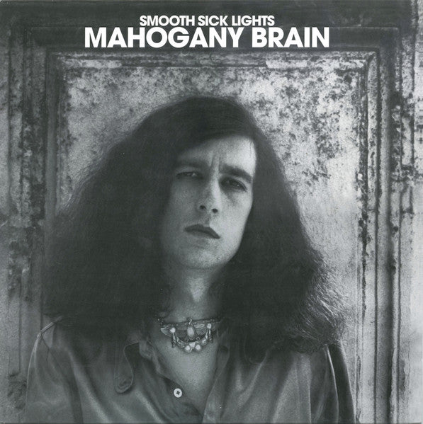 Used Vinyl:  Mahogany Brain "Smooth Sick Lights" LP