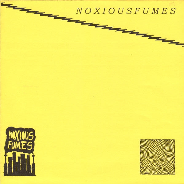 Noxious Fumes "S/T" 7"