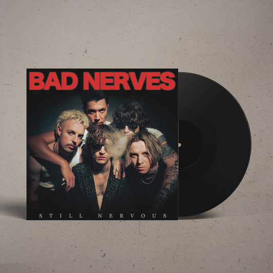 Bad Nerves "Still Nervous" LP