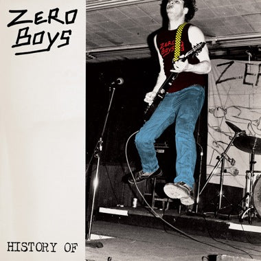 Zero Boys "History Of" LP + 7" (Clear Vinyl)