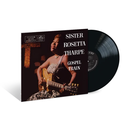 PRE-ORDER: Sister Rosetta Tharpe "Gospel Train" LP (Verve Vault Series)