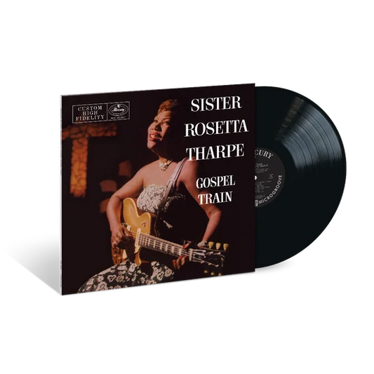 PRE-ORDER: Sister Rosetta Tharpe "Gospel Train" LP (Verve Vault Series)