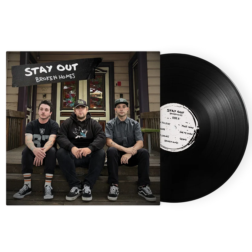 Stay Out "Broken Homes" LP