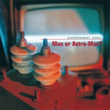 Man or Astro-Man? "Experiment Zero" LP (Orange Vinyl)