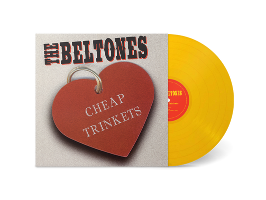 The Beltones "Cheap Trinkets" LP (Yellow Vinyl)