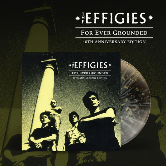 Effigies "For Ever Grounded (40th Anniversary Edition)" LP (Indie Exclusive Marble Vinyl)