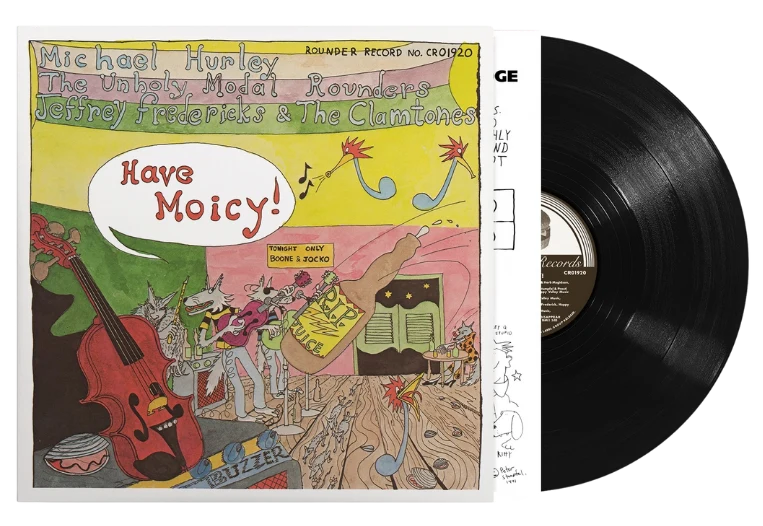 PRE-ORDER: Michael Hurley/Unholy Modal Rounders/Jeffrey Frederick & The Clamtones "Have Moicy! (50th Anniversary)" LP