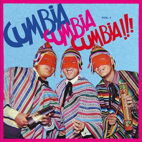 Various "Cumbia Cumbia Cumbia!!! Vol.3" 2xLP