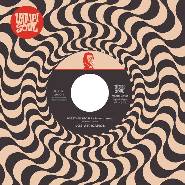 PRE-ORDER: Los Africanos "Together People (Pamoja Watu)" 7"