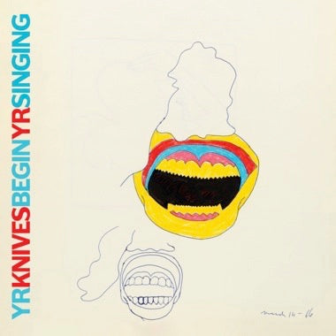 PRE-ORDER: Yr Knives "Begin Yr Singing" LP