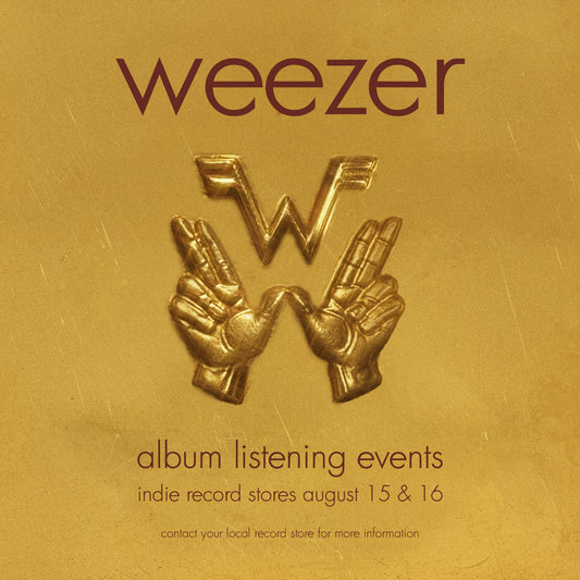Weezer Listening Party - SATURDAY 8/15 @ Noon