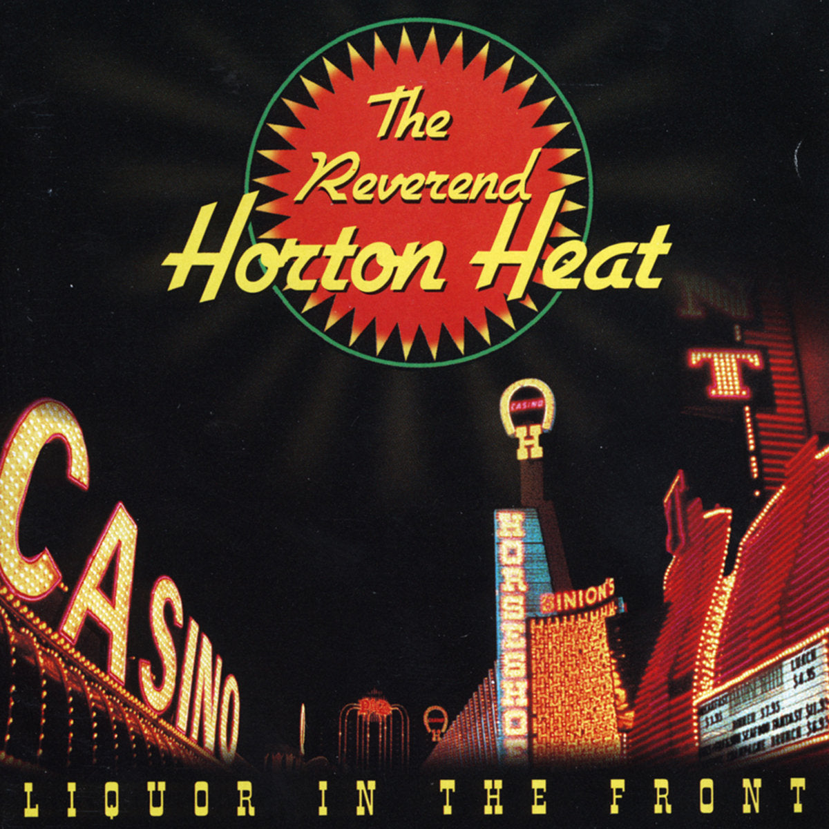 Reverend Horton Heat ''Liquor In The Front'' LP