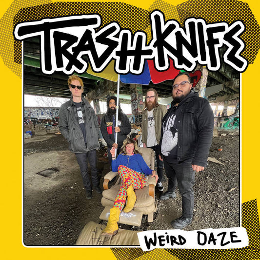 Trash Knife "Weird Daze" LP