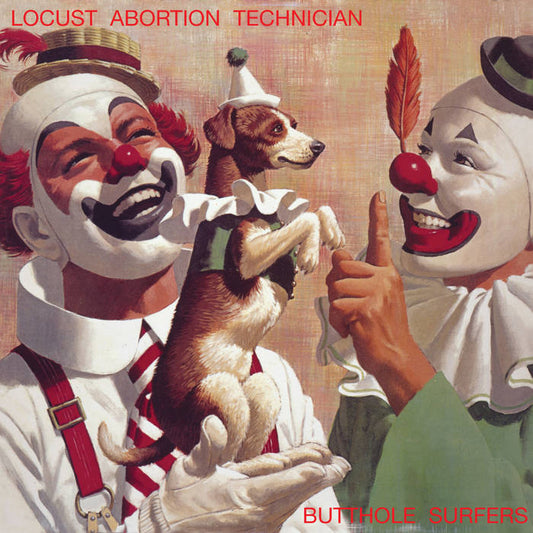 Butthole Surfers "Locust Abortion Technician" LP