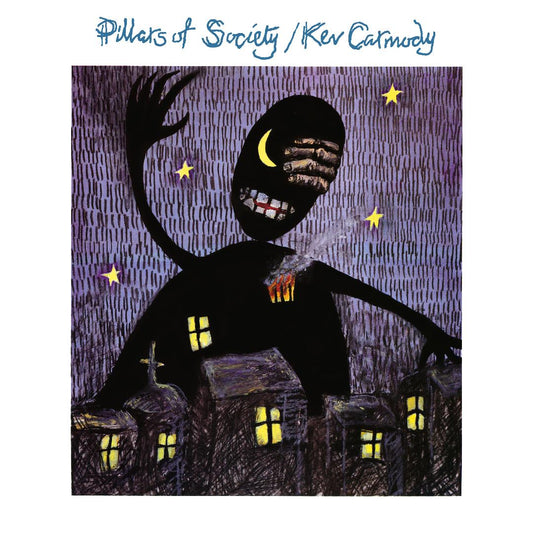 KEV CARMODY "Pillars Of Society" LP