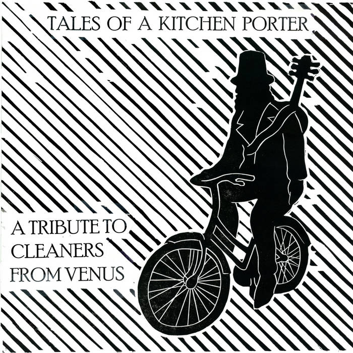 V/A - "Tales Of A Kitchen Porter: A Tribute To Cleaners From Venus" LP