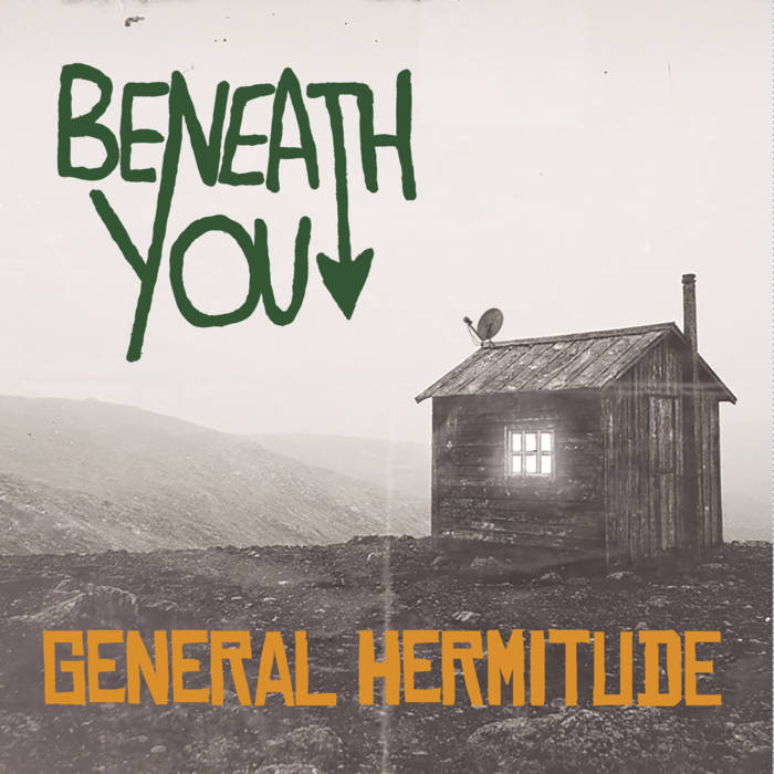 Beneath You "General Hermitude" LP