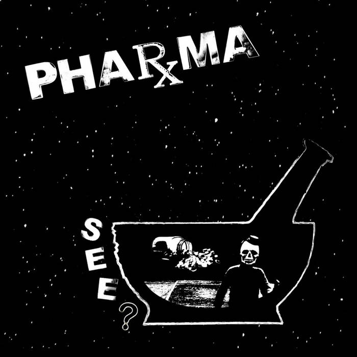 Pharma "See?" 7"