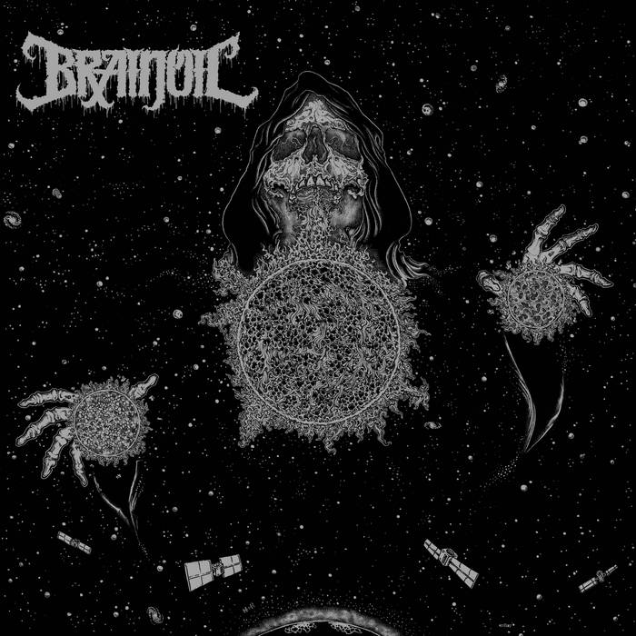 Brainoil "Singularity To Extinction " LP