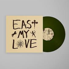 Current Joys "East My Love" LP (Olive Vinyl)