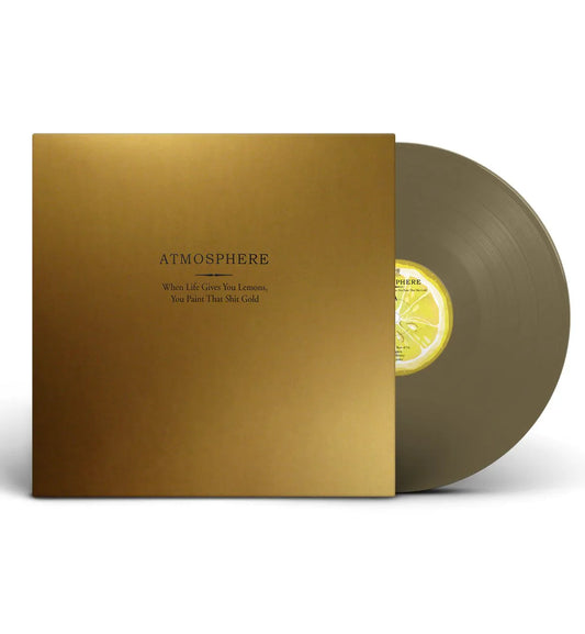 DAMAGED: Atmosphere “WHEN LIFE GIVES YOU LEMONS, YOU PAINT THAT SHIT GOLD" VINYL