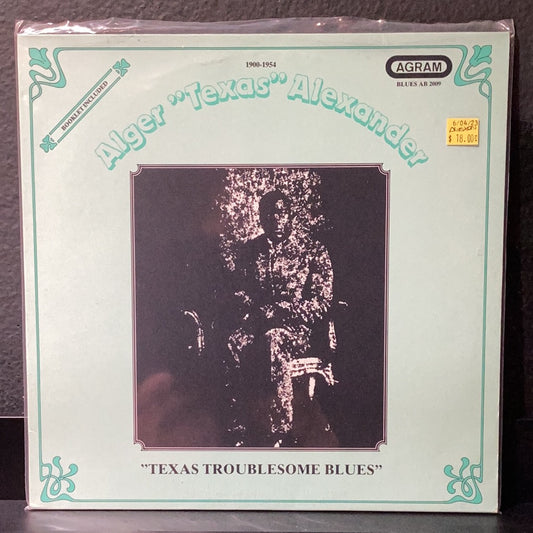 USED VINYL: Alger "Texas" Alexander “Texas Troublesome Blues” LP