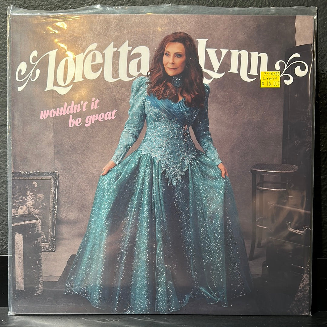 USED VINYL: Loretta Lynn “Wouldn't It Be Great” LP