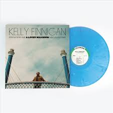 Kelly Finnigan "A Lover Was Born" LP (Cyan Blue Vinyl)