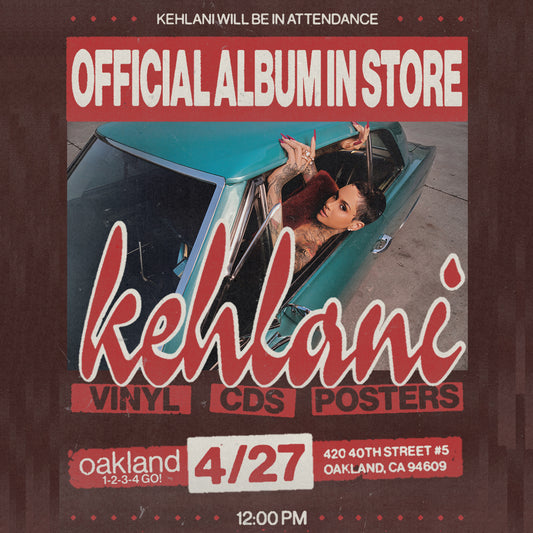 4/27 Kehlani In Store Appearance Reservation (with purchase of CD or Color Vinyl copy of the new album!)