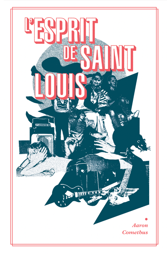 Cometbus "L'esprit De Saint-Louis (The Spirit of St. Louis)" (French Language)