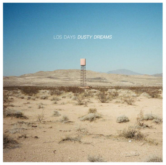 Los Days "Dusty Dreams" LP