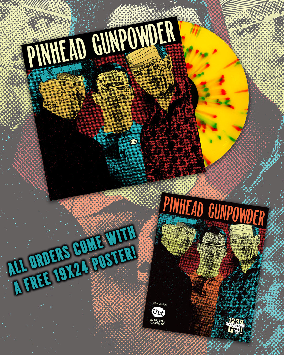 Pinhead Gunpowder "Unt" LP (1-2-3-4 Go! Exclusive Yellow/Red/Teal Splatter Vinyl)