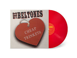 The Beltones "Cheap Trinkets" LP (Red Vinyl)