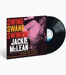 PRE-ORDER: Jackie McLean "Swing, Swang, Swingin’ (Blue Note Classic Vinyl Edition)" LP (180g)