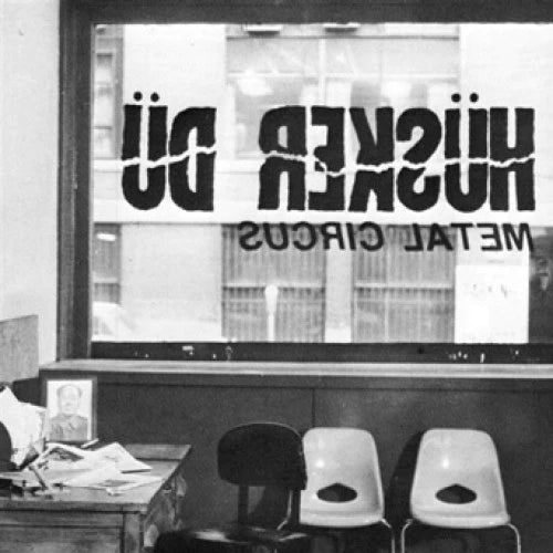 Husker Du "Metal Circus" 12" EP