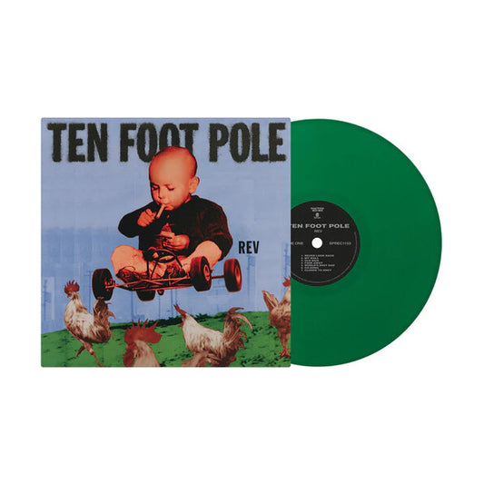 Ten Foot Pole "Rev (30th Anniversary)" LP (Evergreen Vinyl)