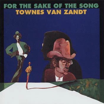Townes Van Zandt "For The Sake Of The Song" LP